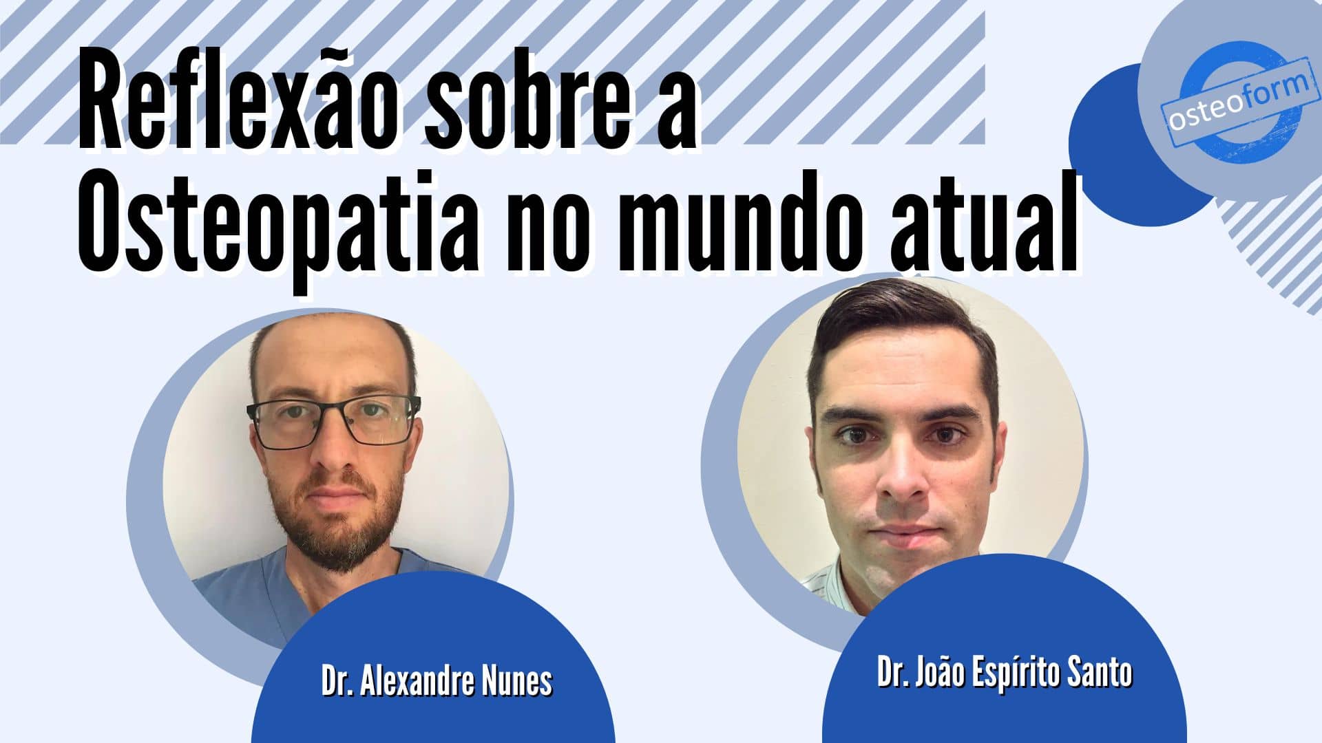 Reflexão Osteopatia no mundo actual